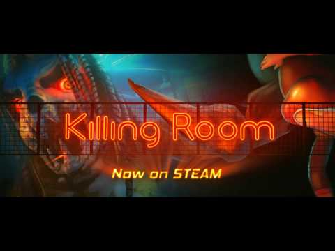 Killing Room launch trailer