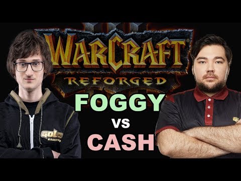 WC3 REFORGED Invitational - Grand Final: [NE] Foggy vs. Cash [ORC]