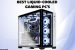 11 Best Liquid Cooled Gaming PCs 2026 Setupgamers Liquid Cooled Gaming PC 75x50 