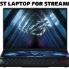 laptop for streaming