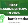 best gaming setup
